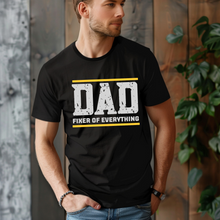 Load image into Gallery viewer, Dad Fixer of Everything Tee
