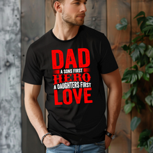 Load image into Gallery viewer, Dad Son's Hero Daughter Love Typographic Tee