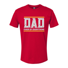 Load image into Gallery viewer, Dad Fixer of Everything Tee